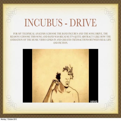 Incubus drive analysis final
