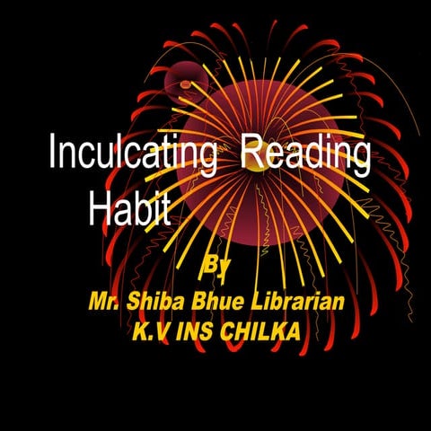 Inculcating reading habit  