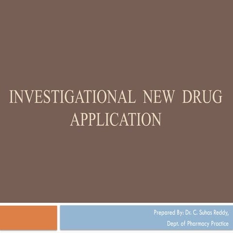 Investigational new drug application pptx