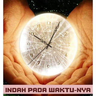 INDAH PADA WAKTU-NYA