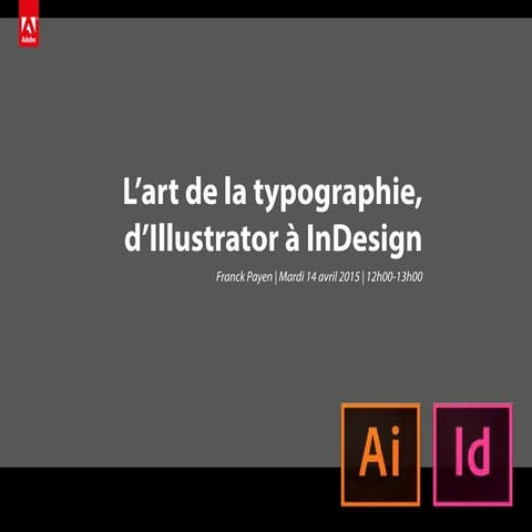 L'art de la typographie, d'illustrator à InDesign