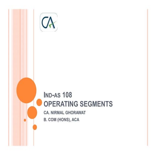 IND AS 108 OPERATING SEGMENTS