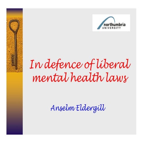 In defence of liberal mental health laws