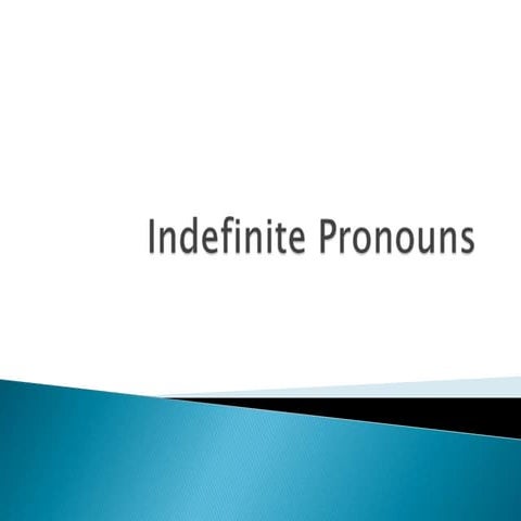 Indefinite pronouns