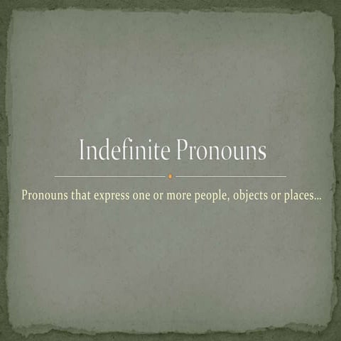 Indefinite pronouns