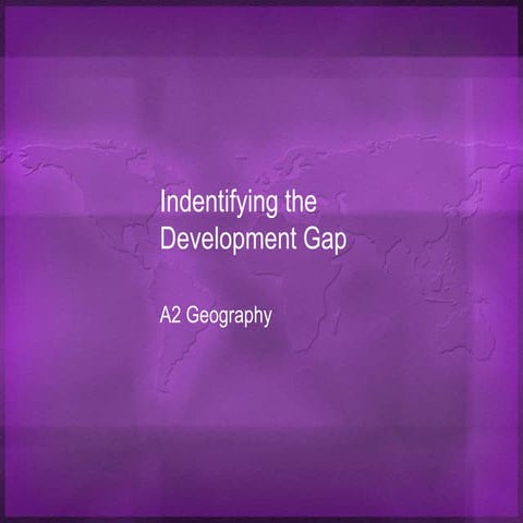 Indentifying The Development Gap