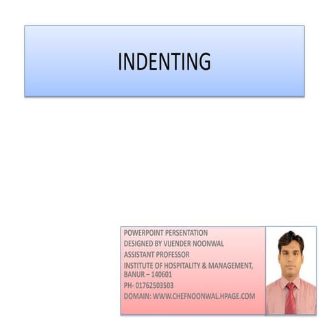 Indenting