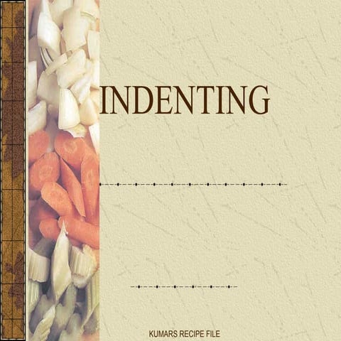 Indenting
