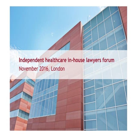 Independent healthcare in-house lawyers forum