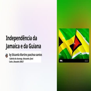 Independencia-da-Jamaica-e-da-Guiana-1.pptx