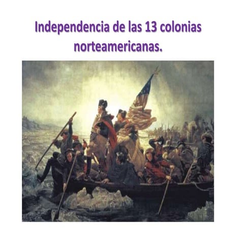 Independencia de las 13 colonias norteamericanas