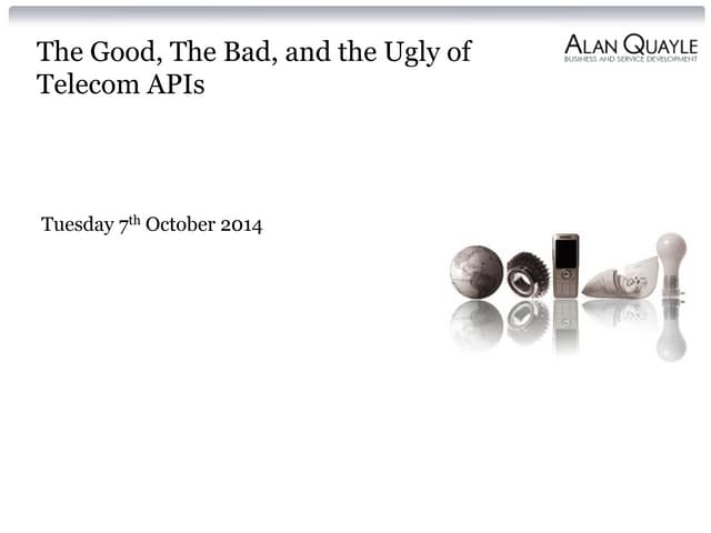 Independent Review of Telecom APIs (pre-conference workshop at Telecom API Ev...