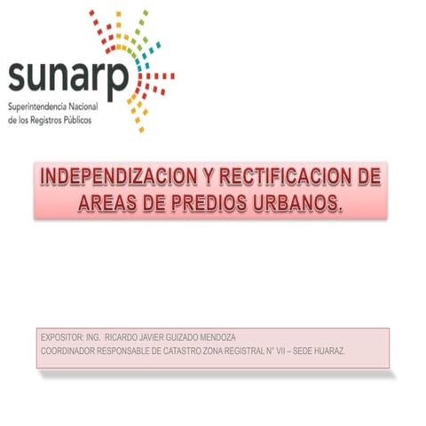 Independización y rectificación de área de predios urbanos