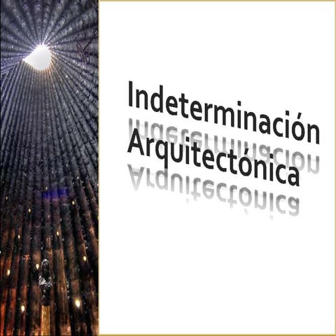 Indeterminación arquitectonica
