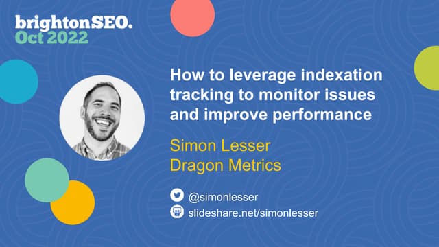 How to leverage indexation tracking to monitor issues and improve performance