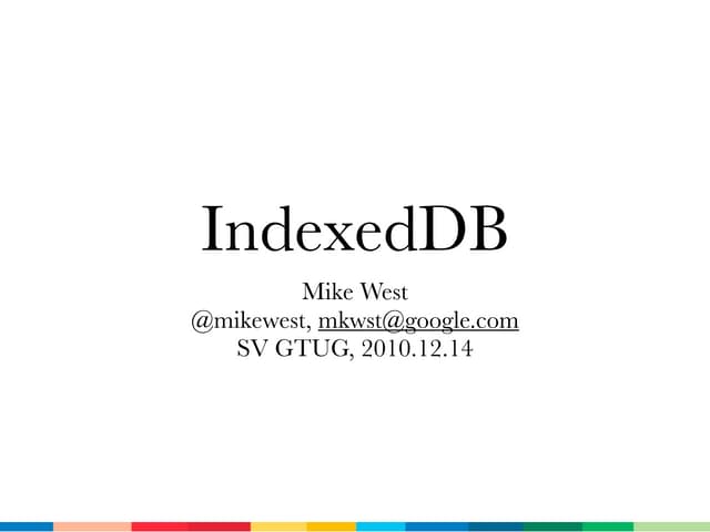Intro to IndexedDB (Beta)