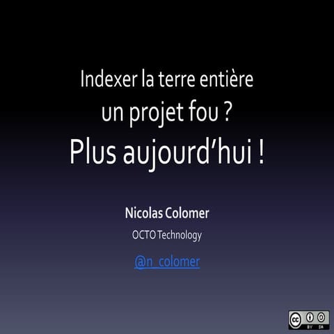 Indexer la terre entière