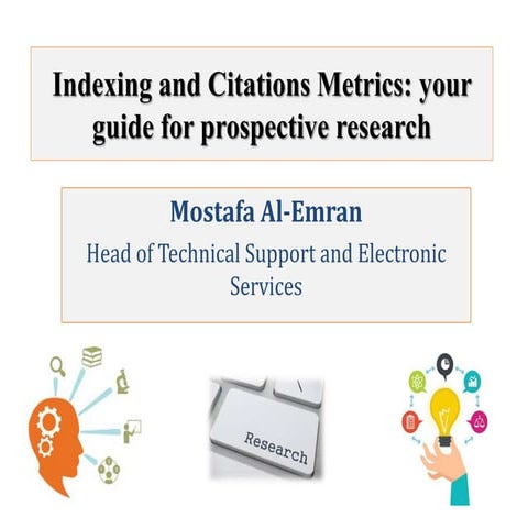 Indexing and Citations Metrics: your guide for prospective research