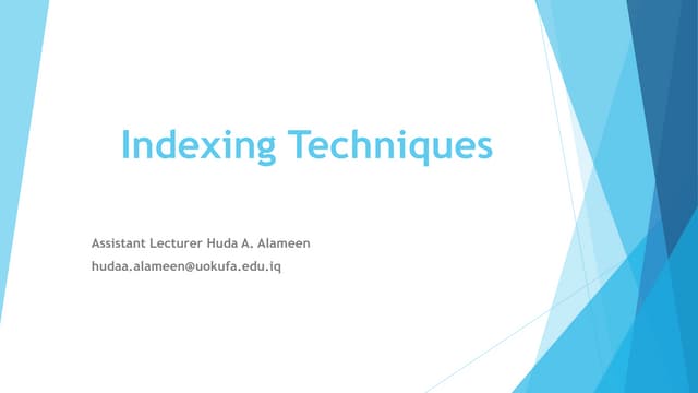 Indexing techniques