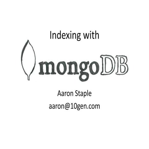 Indexing with MongoDB | PPTX