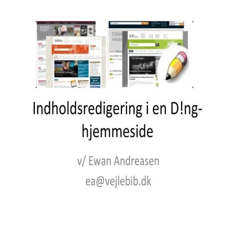Indholdsredigering i en d!ng hjemmeside