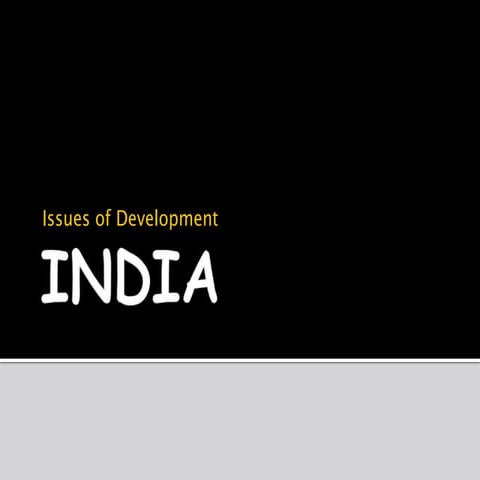 Development issues facing India