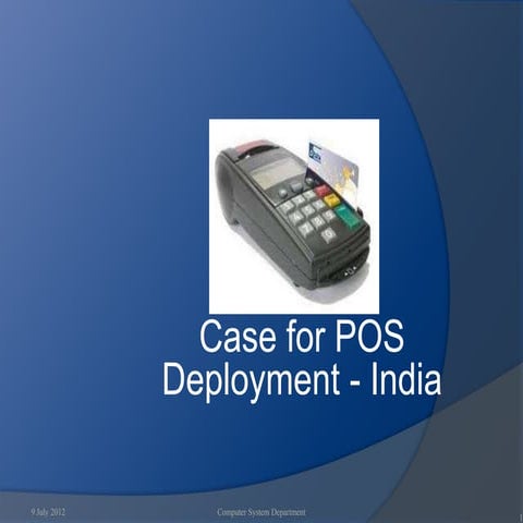 India case for deploying pos sysetms