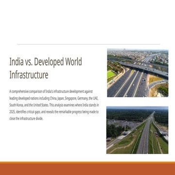 India's Infrastructure in 2025: A Comparative Analysis with Developed ...