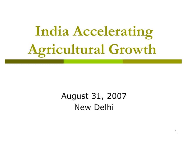 India Accerating Agriculture Growth