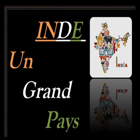 Inde Un Grand  Pays/ India a great country