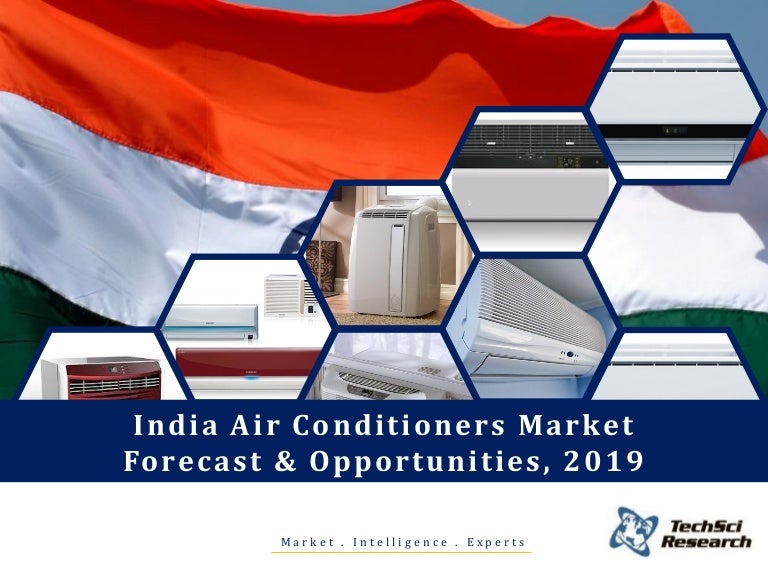 India Air Conditioners Market Forecast and Opportunities, 2019