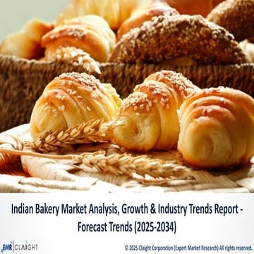 Indian Bakery Market Outlook 2025–2034: Trends and Opportunities