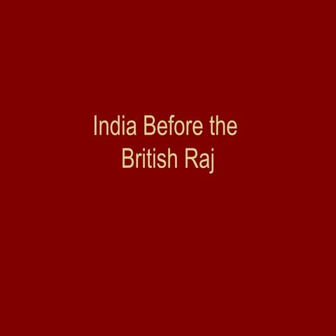 India before the british raj
