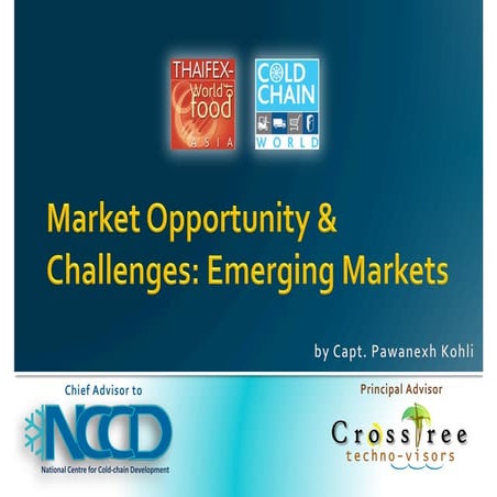 India Cold Chain Opportunity & Challenges 2013