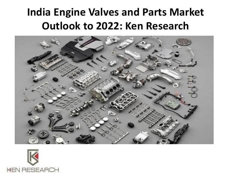Industrial Valve Market in India, India Engine Valve Manufacturers, T…