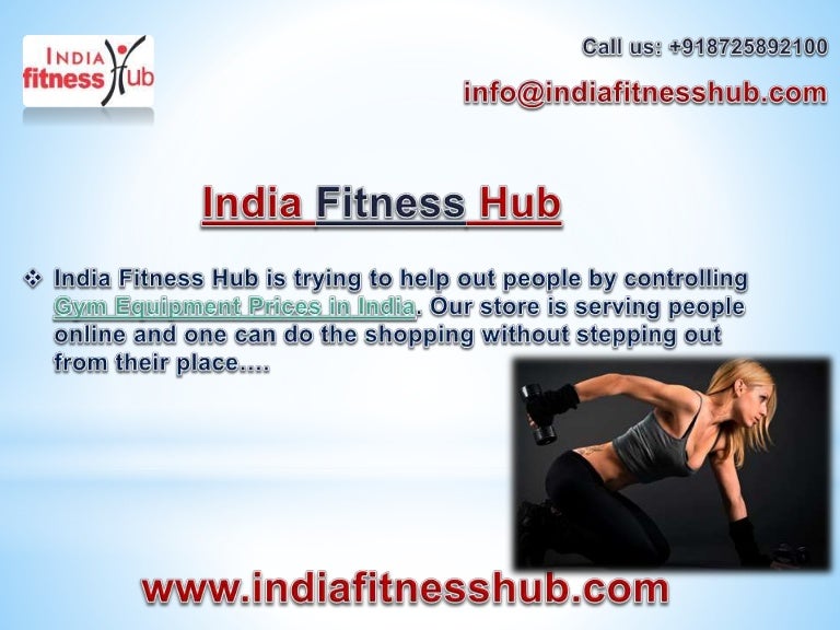 India fitness hub find all sorts of online gym equipment here