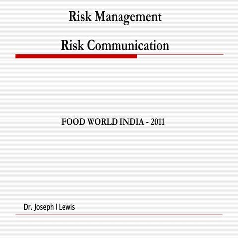 India food regulation risk management & risk communication 2011