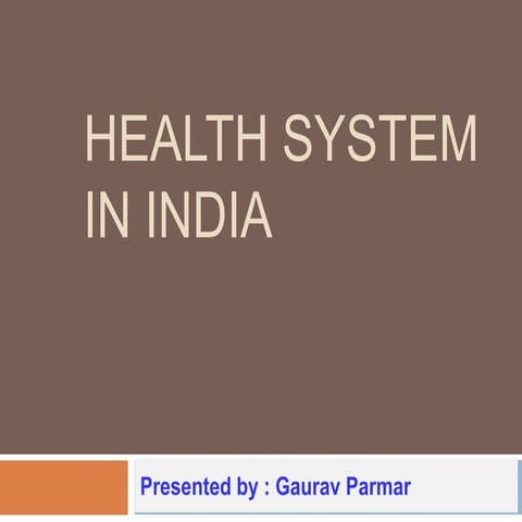 India healthsystem gaurav