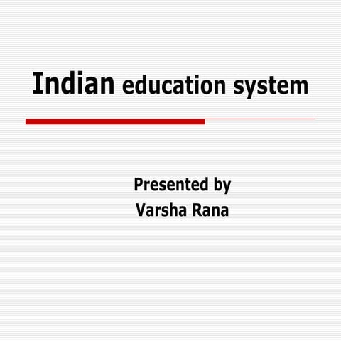 Indian Education System