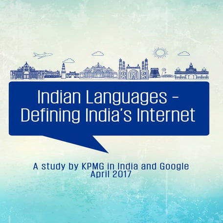 Indian languages Defining India's Internet 2017.