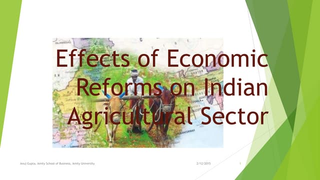 Reforms and Indian Agriculture