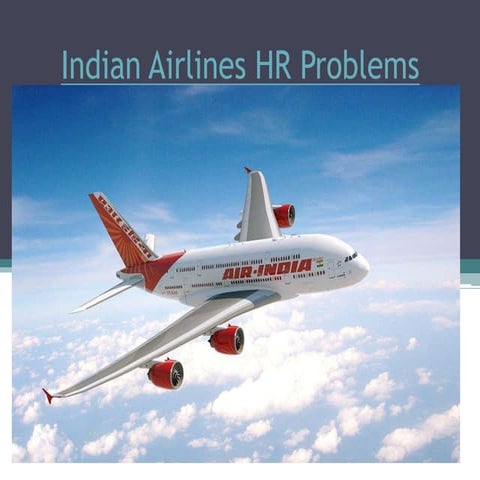Indian airlines hr problems