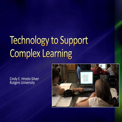 technology to support complex learning