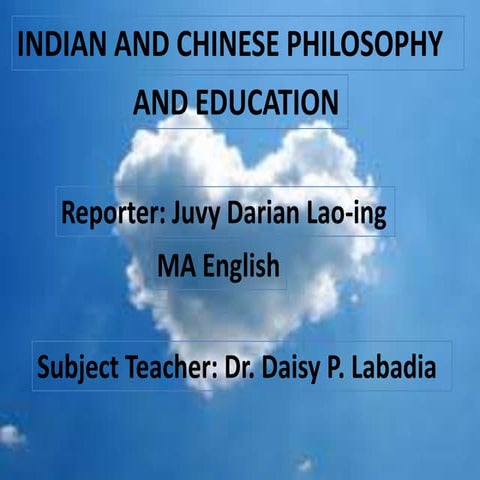 Indian and chinese philosophy  and education