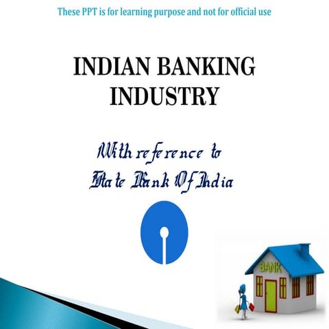 Indian banking industry & state bank of india 