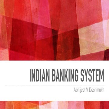 Indian Banking System - A Comprehensive Guide