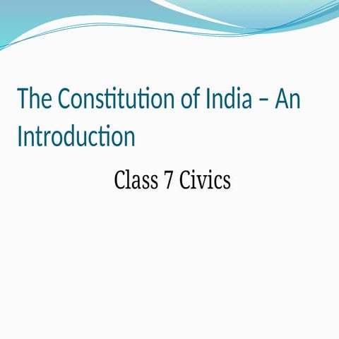 Indian Constitution Introduction Ncert Class7 Pptx