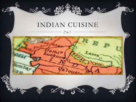 presentation on indian cuisine | PPT