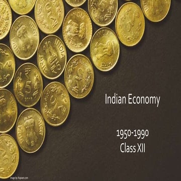 Indian Economy between 1950 to 1990, Class XII