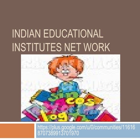 Indian educational institutes net work